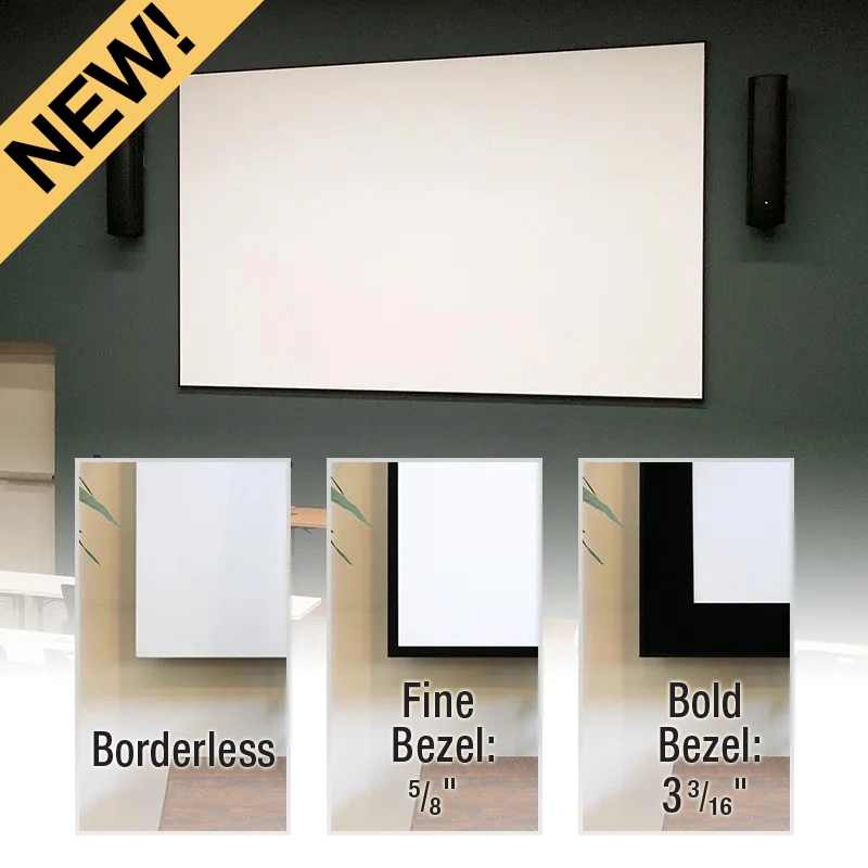 New projector screen: borderless, fine, bold bezel options.
